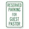 Signmission Reserved Parking for Guest Pastor Heavy-Gauge Aluminum Sign, 12" x 18", A-1218-23102 A-1218-23102 - alternate 1